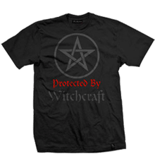 PROTECTED BY WITCHCRAFT